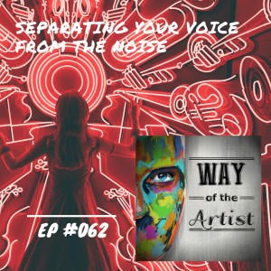 WOTA #062 - ”Separating Your Voice From the Noise” (w/ T Riley)