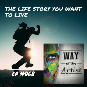 WOTA #068 - ”The Life Story You Want to Live”