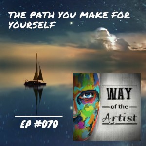 WOTA #070 - ”The Path You Make For Yourself” (w/ Marc-Anthony Massiah)