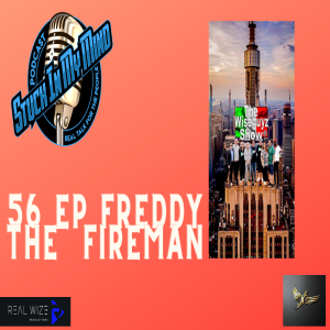EP 56 Freddy The Fireman