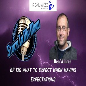 EP 136 What to Expect when Having Expectations