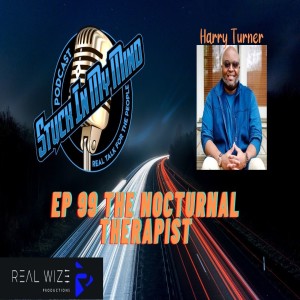 Ep 99 The Nocturnal Therapist