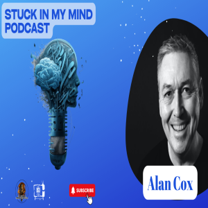 EP 211 Empowering Mental Fitness: A Conversation with Alan Cox