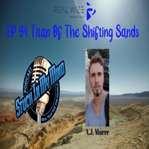 EP 94 Titan Of The Shifting Sands