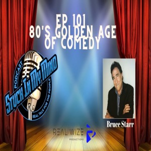 EP 101 80's Golden Age Of Comedy