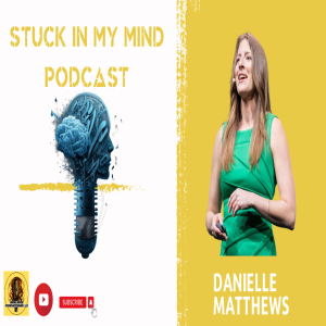 EP 210 From Trauma to Triumph: The Incredible Journey of Danielle Matthews