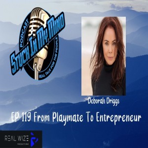 EP 119 From Playmate To Entrepreneur