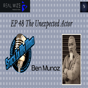 EP 48 The Unexpected Actor