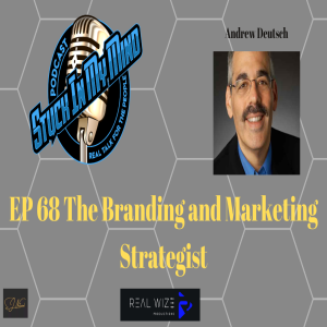 EP 68 The Branding and Marketing Strategist