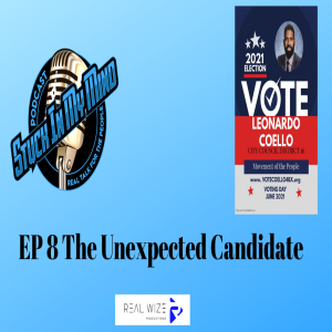 EP 8 The Unexpected candidate
