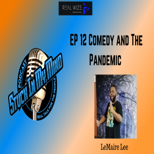EP 12 Comedy And The Pandemic