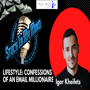 EP 158 List Building Lifestyle: Confessions of an Email Millionaire