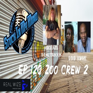 EP 120 Zoo Crew 2