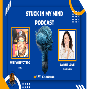 EP 244 Rising from Struggle: Lainne Love's Journey to Success