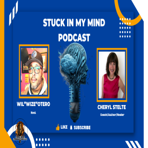 EP 270 Awakening the Healer Within Cheryl Stelte on Meditation, Spiritual Healing, and True Empowerment