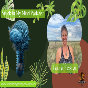 EP 205 Unpacking the Bullshit: Laura Foster’s Journey to Transformation