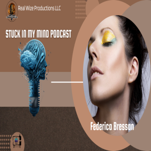 EP 201  Gratitude, Authenticity, and Heartfelt Conversations: Unveiling The World of Federica Bressan