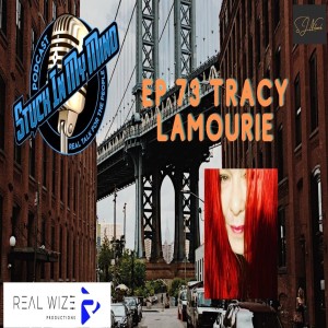 EP 73 Tracy Lamourie