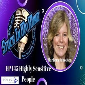 EP 145 Highly Sensitive People