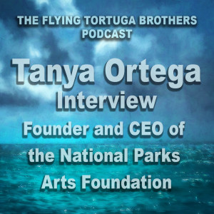 Flying Tortuga Brothers Episode 14 - Tanya Ortega Founder and CEO of NPAF