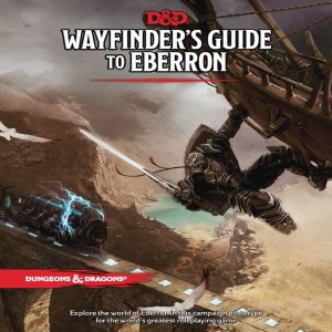 Wayfinder's Guide to Eberron (Tome 307)
