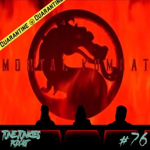 #76 ☣️Quarantined☣️ with Mortal Kombat