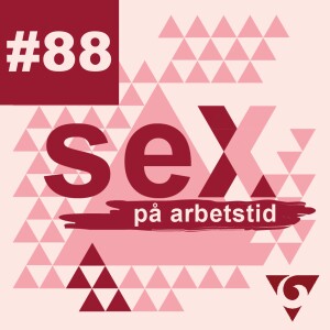 #88 Strypsex: Forskning, sexualitetsnormer och behandling