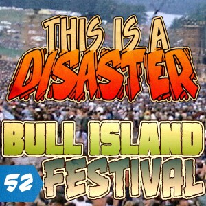 Episode 52: The Bull Island Music Festival
