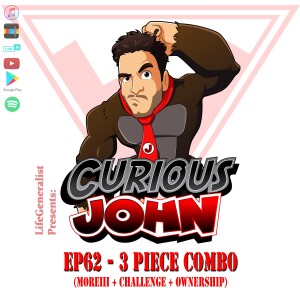 CuriousJohn EP62 - 3 Piece Combo