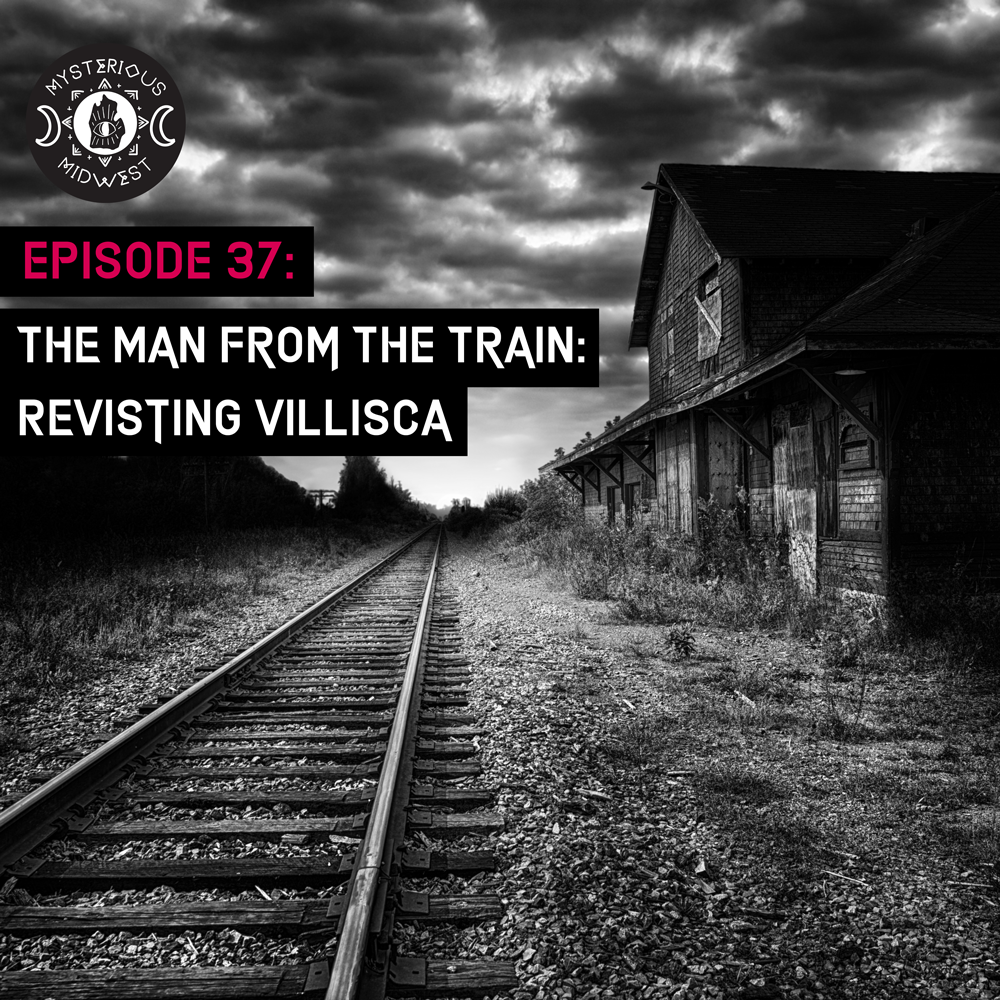 Episode 37: The Man From the Train - Revisiting Villisca