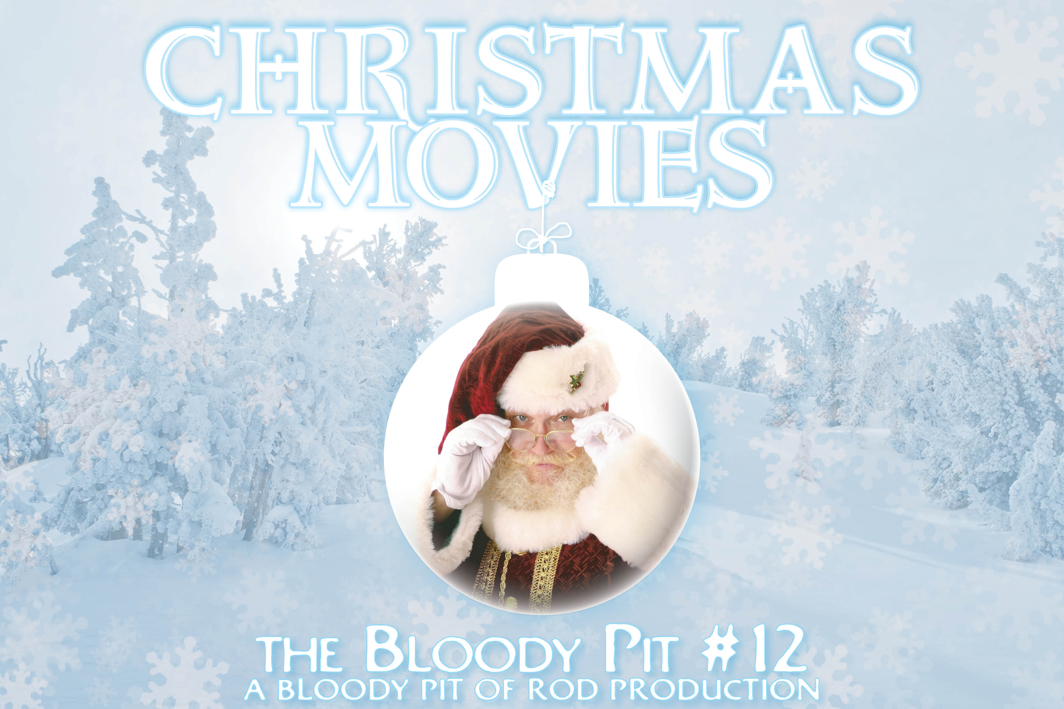 The Bloody Pit #12 - Christmas Movies