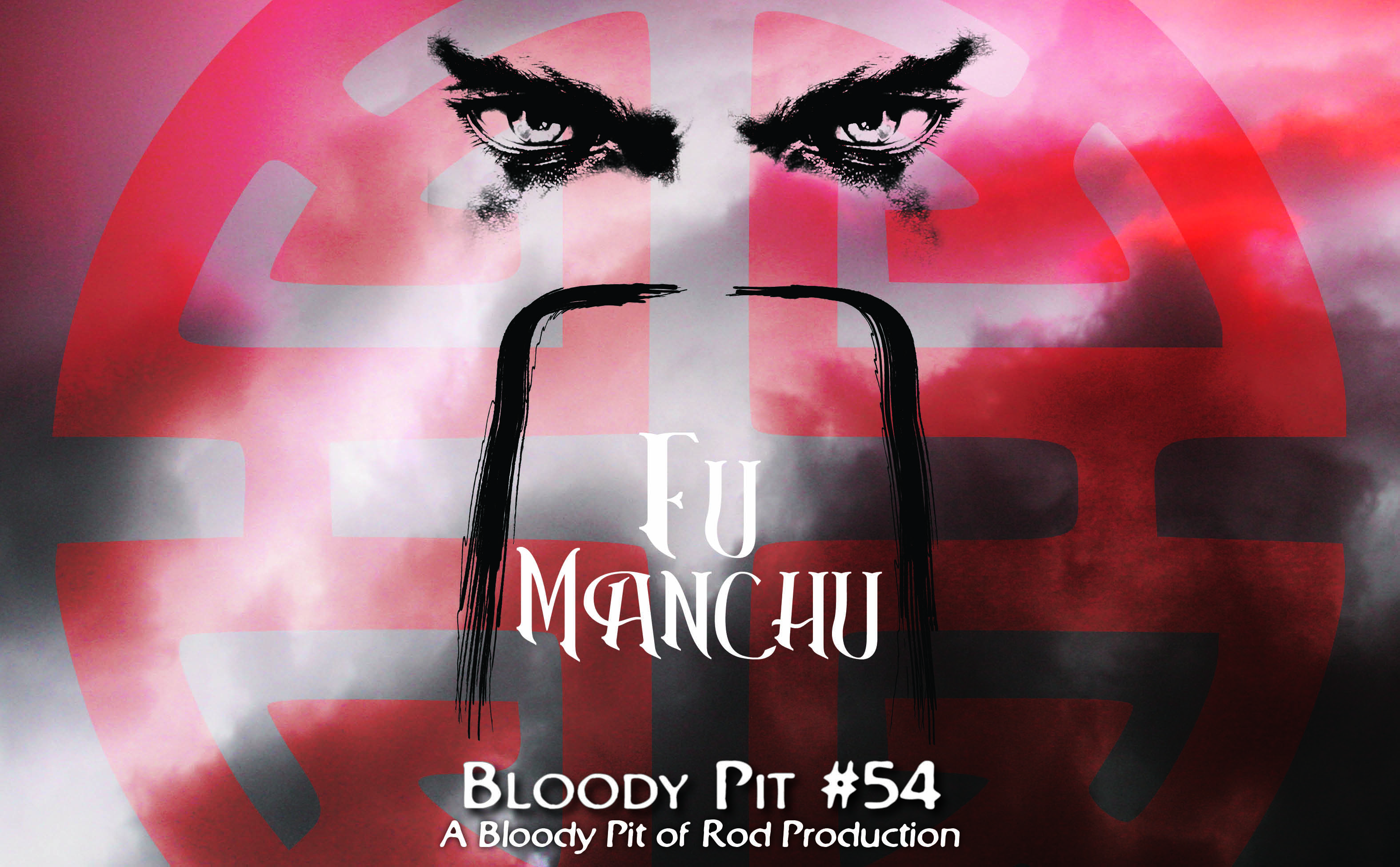 The Bloody Pit #54 - THE MASK OF FU MANCHU (1932) 