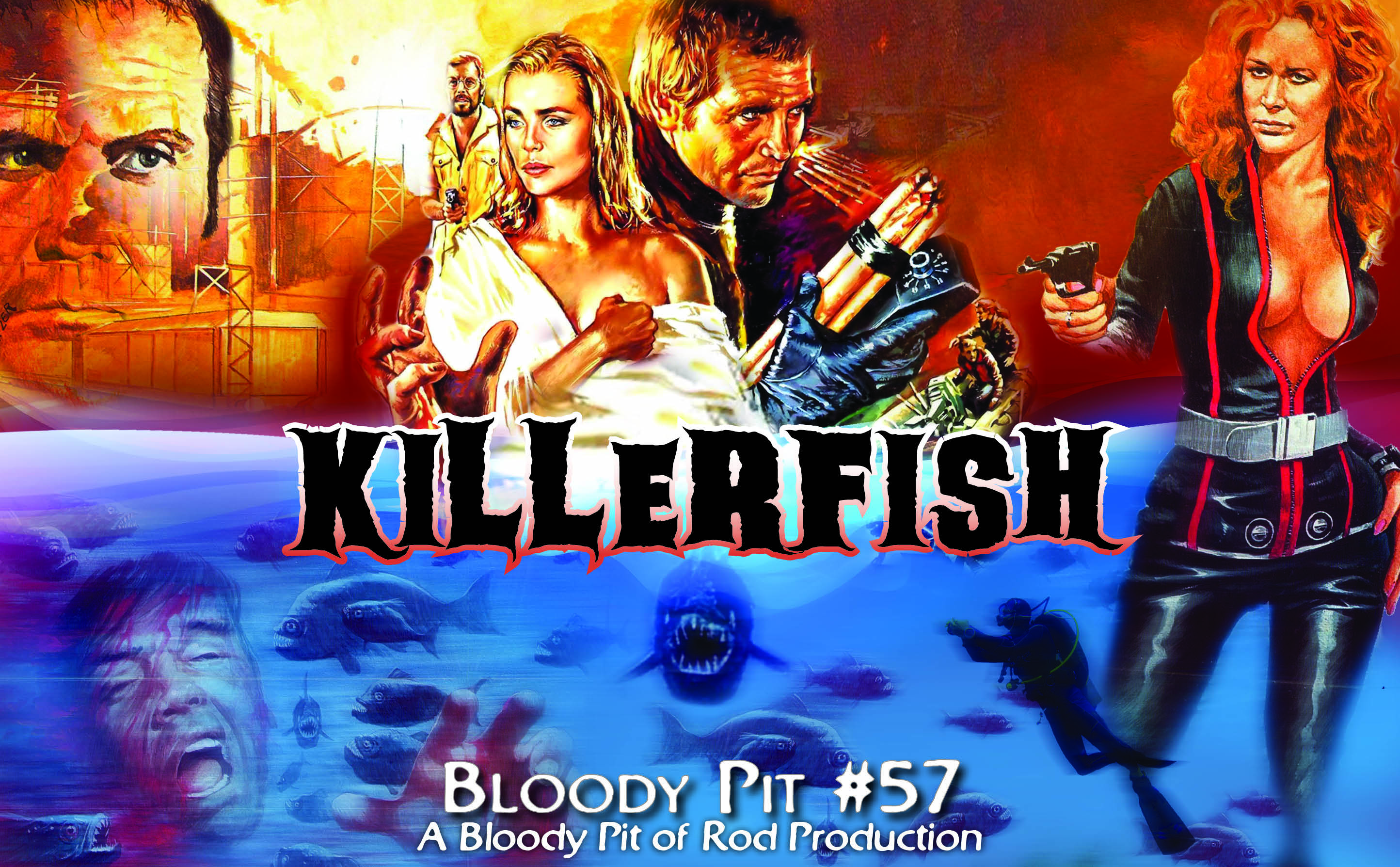 The Bloody Pit #57 - KILLER FISH (1979)  