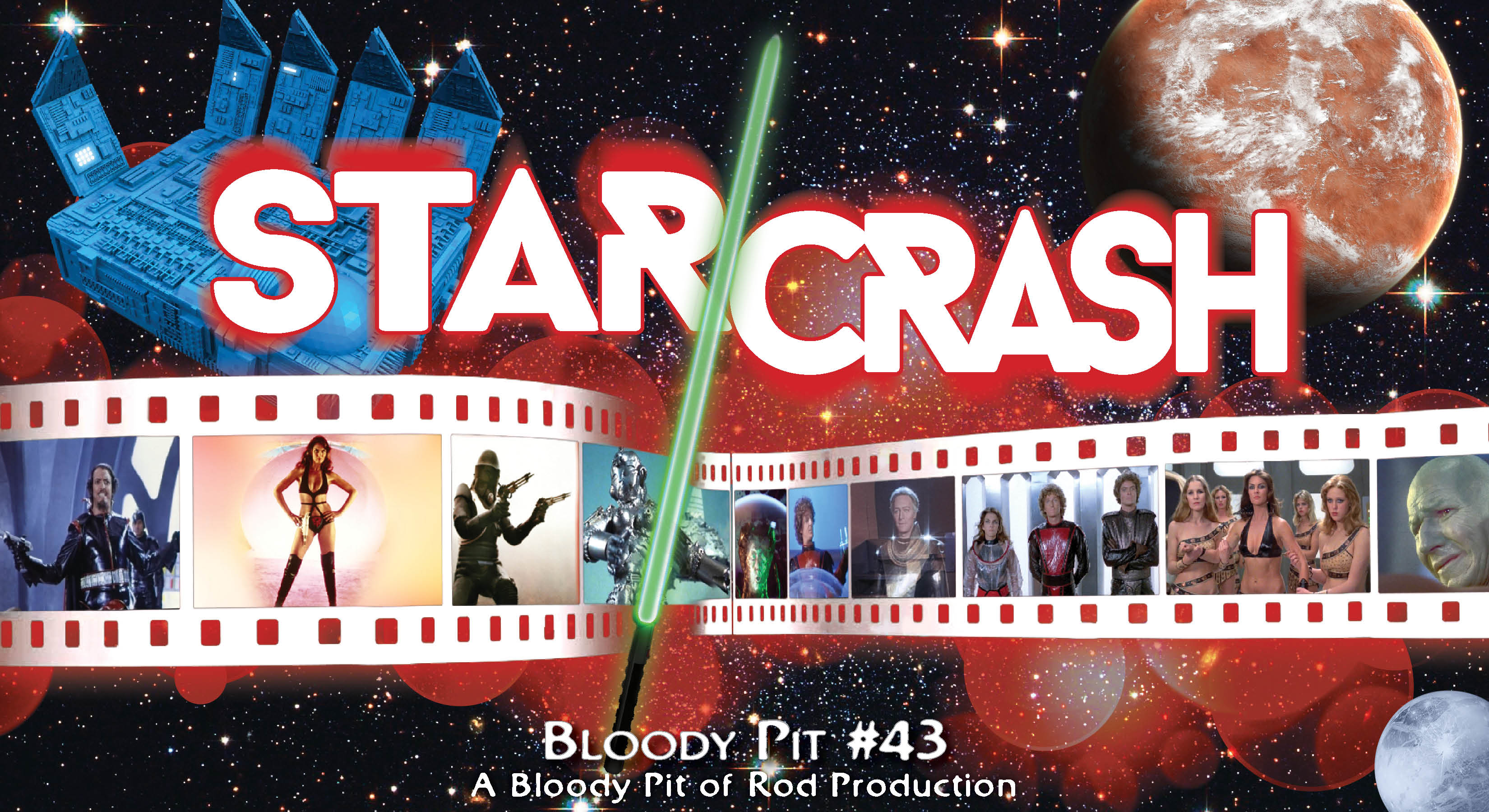 The Bloody Pit #43 - STARCRASH (1979) 