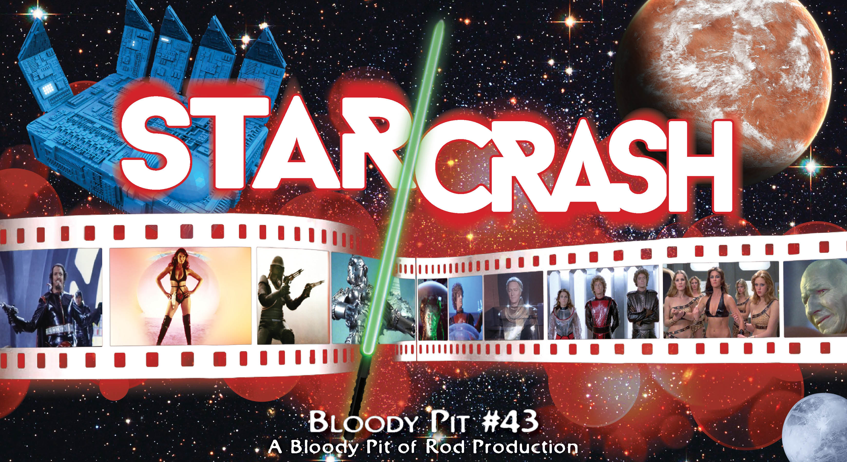 The Bloody Pit #43 - STARCRASH (1979)