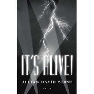 161 - It’s Alive! by Julian David Stone