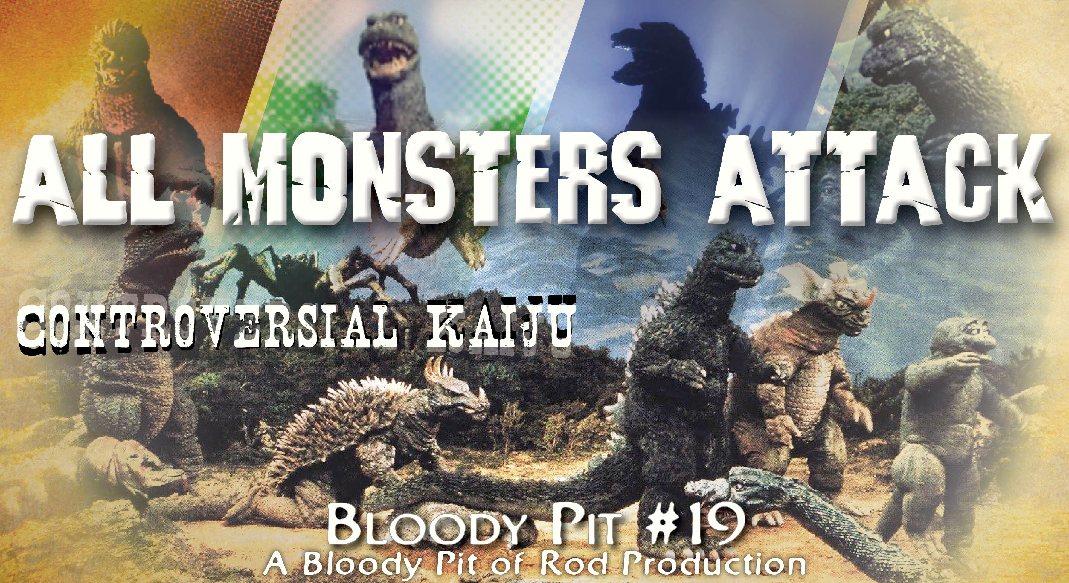 The Bloody Pit  #19 - ALL MONSTERS ATTACK (1969) 