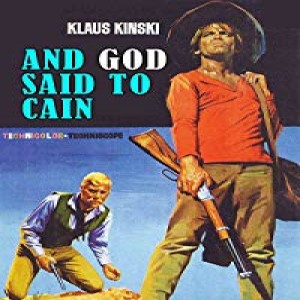 #74 - AND GOD SAID TO CAIN (1970) 