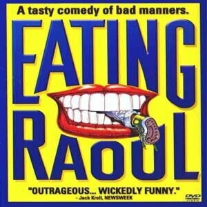 190 - EATING RAOUL (1982)