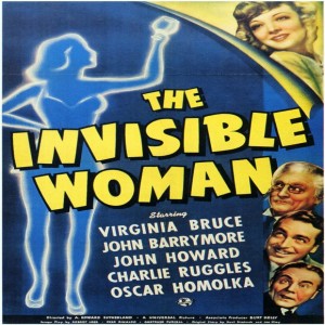  #76 - INVISIBLE WOMAN (1940) 