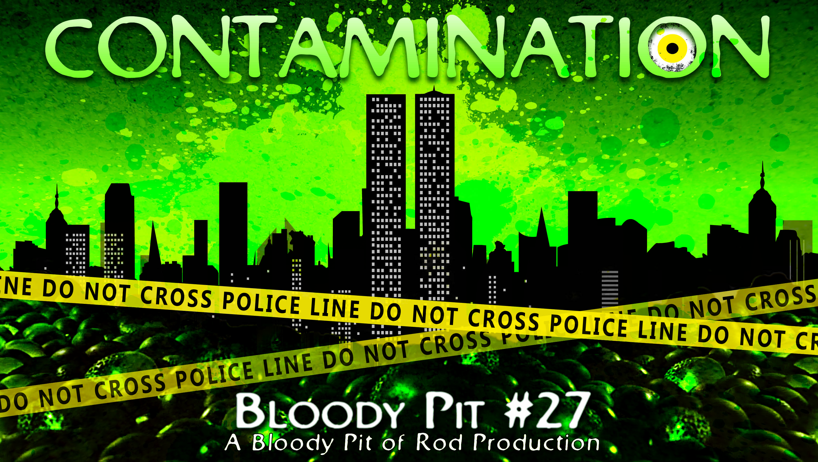 The Bloody Pit  #27 -  CONTAMINATION (1980)