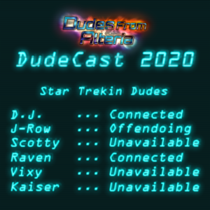 Dudecast 018 - Star Trekin Dudes