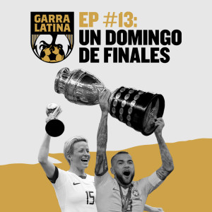 Episodio 13: Mundial Femenino, Copa América y Copa de Oro: Lo bueno, lo malo y lo feo