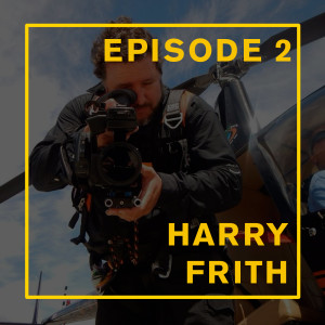 Filmmaking Interviews - Episode 2: Harry Frith - Australian Cinematographer