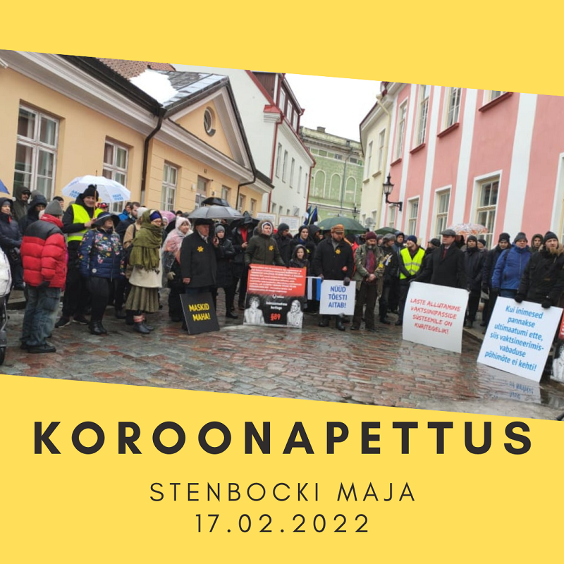 9. koroonameetmete vastane miiting Stenbocki maja ees (17.02.2022)