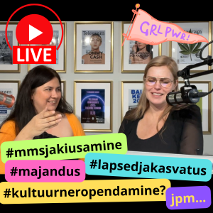 FB-live (8.04.24): stuudios ainult naised – majandus, “Tulnukas”, kius ja mms, eurovalimised ja pealinna võim