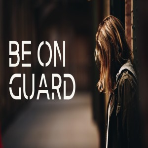 Be on Guard