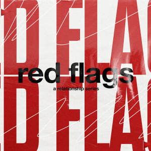 Red Flags (pt2) | Three Chairs