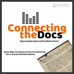 Ghost Ship: The Mystery of the Carroll A. Deering | Episode 2, part 2, "A Great Maritime Mystery"