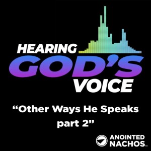 Hearing God’s Voice: Other Ways part 2